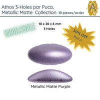 WHOLESALE! Athos 3-Holes par Puca, Metallic Matte Collection, 5 Colors - The Argus Collection