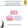 Lipsi par Puca, Light Rose Opal Collection - The Argus Collection