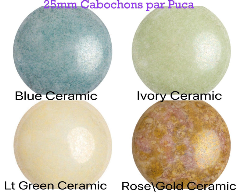 Cabochons par Puca, 25mm, Ceramic II Collection - The Argus Collection