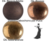 Cabochons par Puca, 25mm, Bronze Collection - The Argus Collection