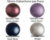 Cabochons par Puca, 18mm, Metallic Matte Collection - The Argus Collection