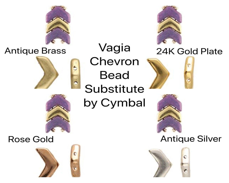 Vagia, Cymbal Chevron Bead Substitute, 5 Pcs. 4 Finishes - The Argus Collection