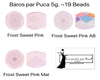 Baros par Puca 5g Sweet Pink Collection - The Argus Collection