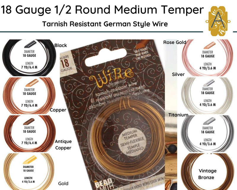 18 Gauge Half Round German-Style Wire in 8 Finishes - The Argus Collection