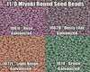 11/0 Miyuki Seed Beads 23g, 11-1061L, 11-01062D, 1072L, 11-1074 - The Argus Collection