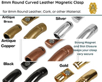 Round Curved, Magnetic Clasp, for 8mm Round Leather, Cork or Regaliz - The Argus Collection