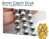 Czech Druks, 3mm, 4mm, 6mm, 8mm, Transparent Crystal Silver-Labrador - The Argus Collection