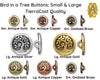 Bird in a Tree Button, Small or Large, 5 Finishes - The Argus Collection