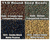 11/0 Miyuki Seed Beads 8.5g 23g, 11-4505, 11-4506, 11-4511, 11-4512 - The Argus Collection