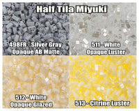 Miyuki Half Tila, 4 colours, HTL498FR, HTL511, HTL512, HTL513 - The Argus Collection