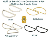 Semi-Circle Connectors, 4 Finishes - The Argus Collection