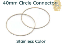 Circle Connectors or Hoops, 40mm, 4 Finshes - The Argus Collection