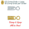 EZ Crimp Ends + Loop, 10 Pieces, Patented Ending for Wire Projects - The Argus Collection