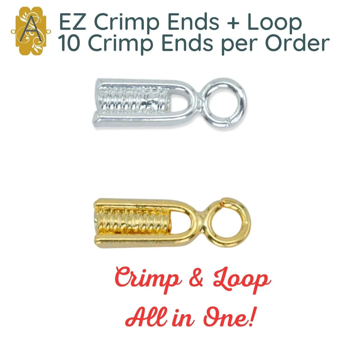 EZ Crimp Ends + Loop, 10 Pieces, Patented Ending for Wire Projects - The Argus Collection