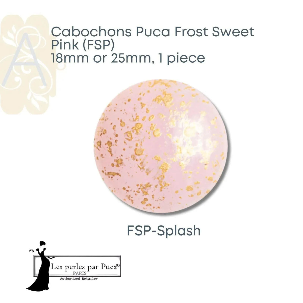 Cabochons par Puca, 18mm or 25mm, Frost Sweet Pink I Collection - The Argus Collection