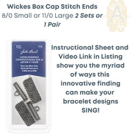 NEW and AMAZING. Wickes Box Cap Stitch in End Caps, for Loom, Peyote, Square & many other Stitches, 2 Sizes, 3 Finishes - The Argus Collection